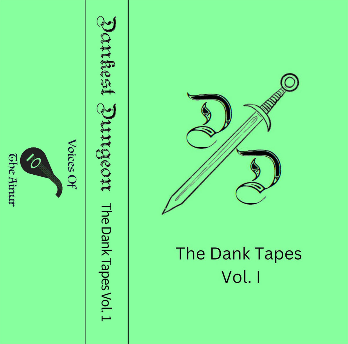 Dankest Dungeon - Dank Tapes Vol. 1, The {comfy synth} [Tape] (Voices of the Ainur)