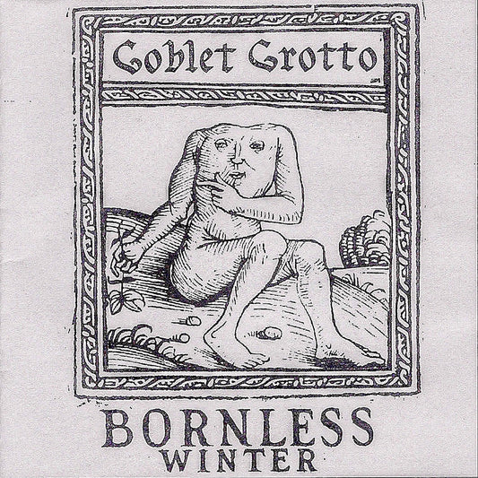 Goblet Grotto - Bornless Winter {fantasy synth} [CD] (Engraven)