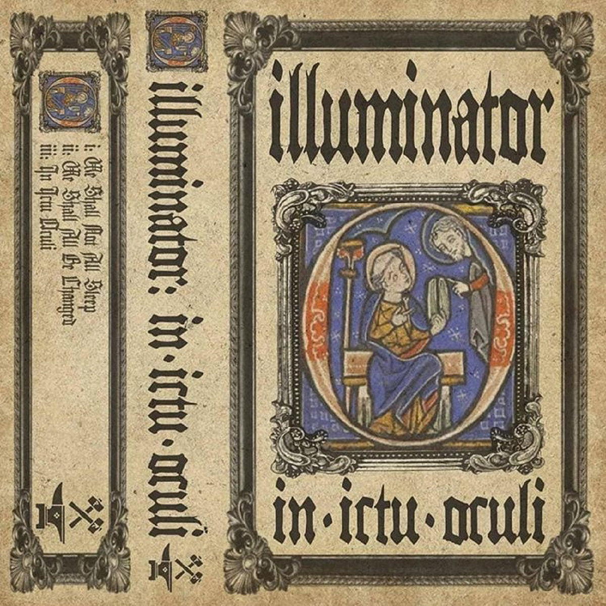 Illuminator - In Ictu Oculi {dungeon synth} [Tape] (Wrought)