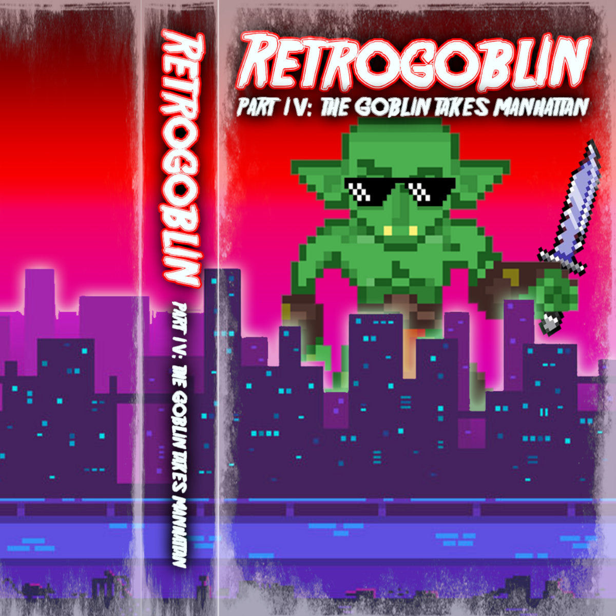 Retrogoblin - IV: Goblin Takes Manhattan, The {chiptune} [Tape] (Weregnome)