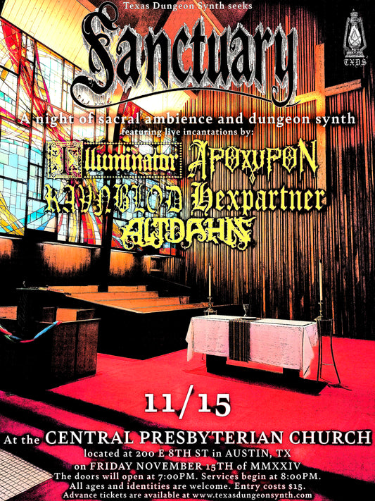 {11/15/24 in Austin at Central Presbyterian Church} TXDS Sanctuary - Illuminator / Apoxupon / Ravnblod / Hexpartner / Altdahn [Ticket] (Texas Dungeon Synth)